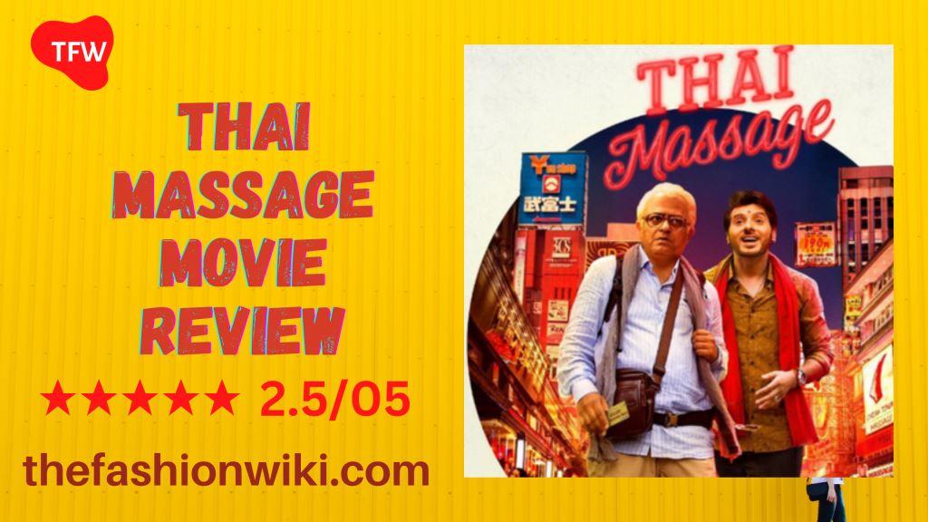 thai massage movie review