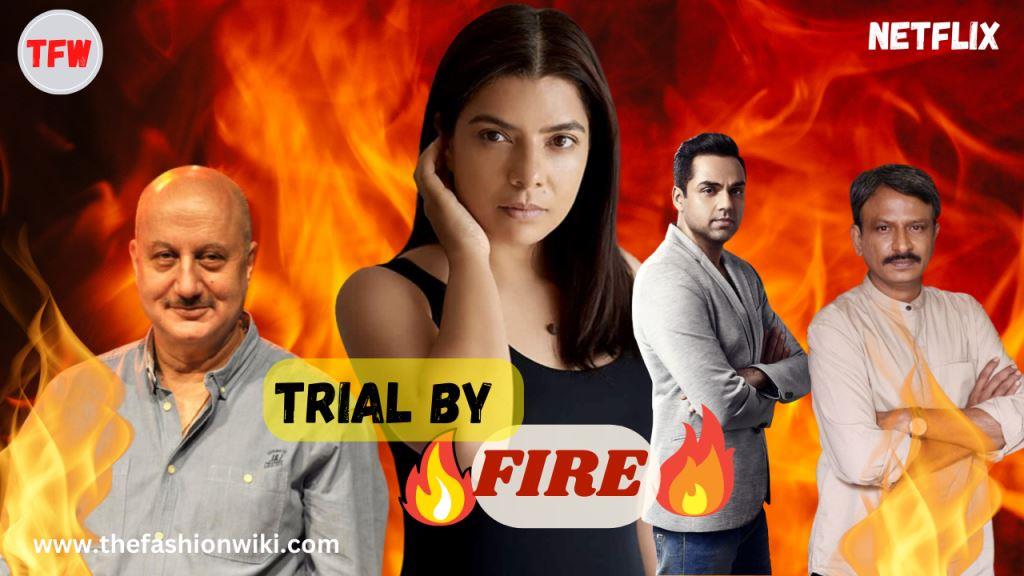 trial by fire web series