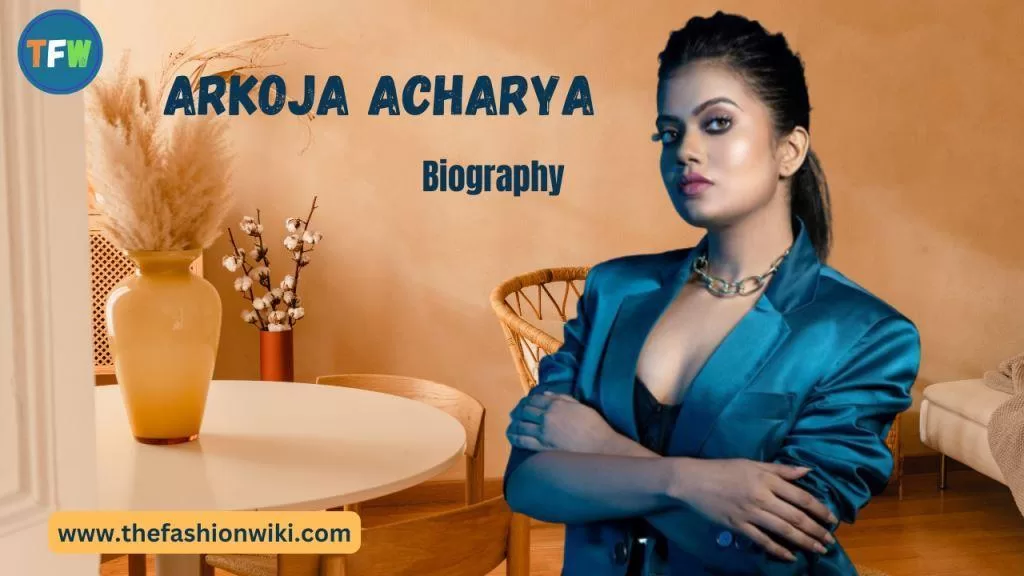 Arkoja Acharya Biography
