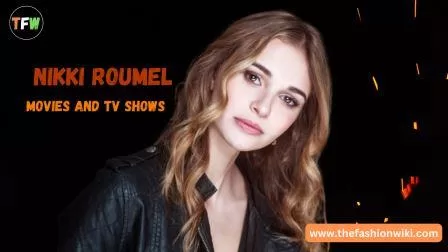 Nikki Roumel Movies And TV Shows