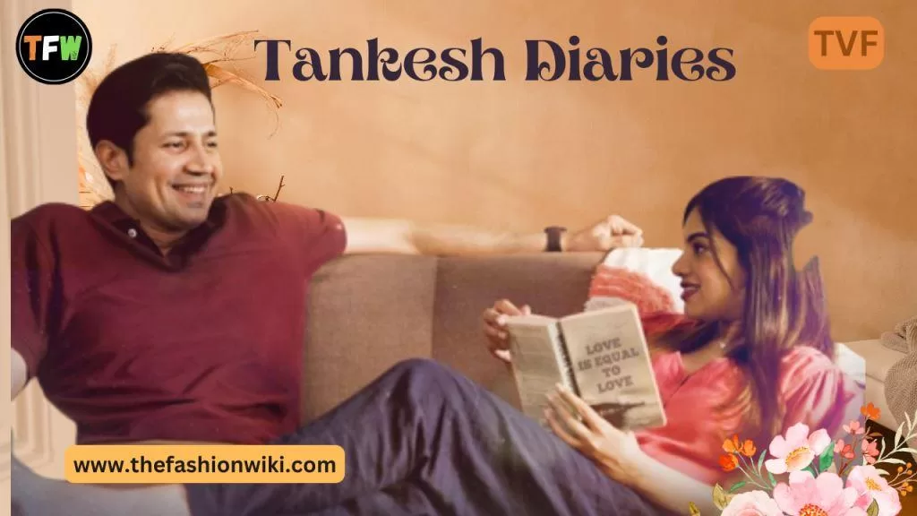 Tankesh Diaries (TVF)