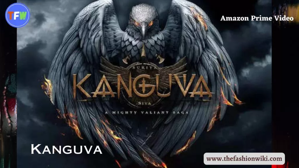 Kanguva (2024) Tamil Movie Cast, Story