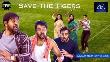Save The Tigers (Hotstar)