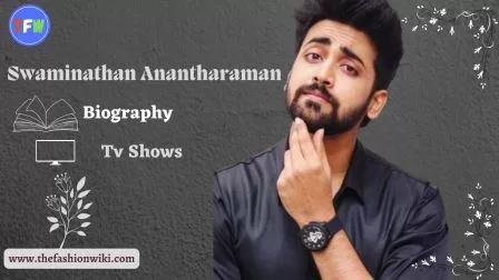 swaminathan anantharaman tv show Biography
