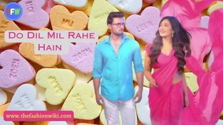 Do Dil Mil Rahe Hain Serial Cast, Story, Release Date, Wiki