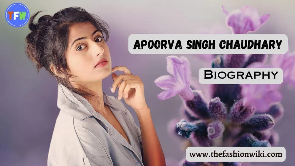 Apoorva Singh Chaudhary Tv shows, Biography, & More