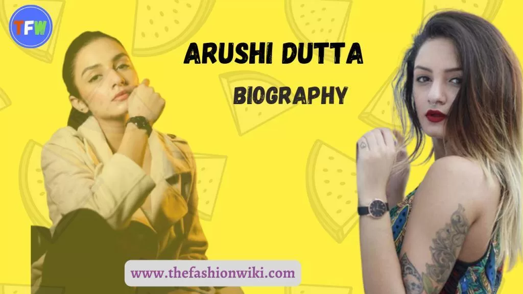 Arushi Dutta (MTV Splitsvilla) Biography, Age, Height, Weight, Boyfriend