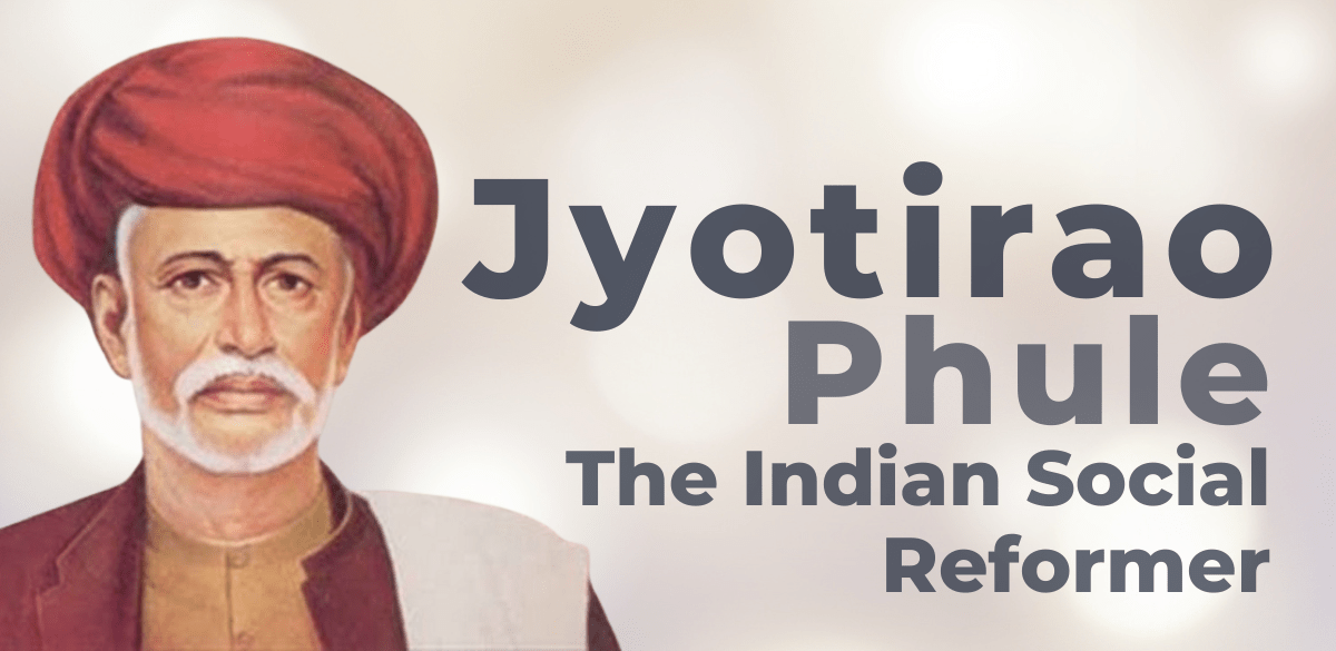 Jyotirao Phule, Indian, Social system, reformer, caste
