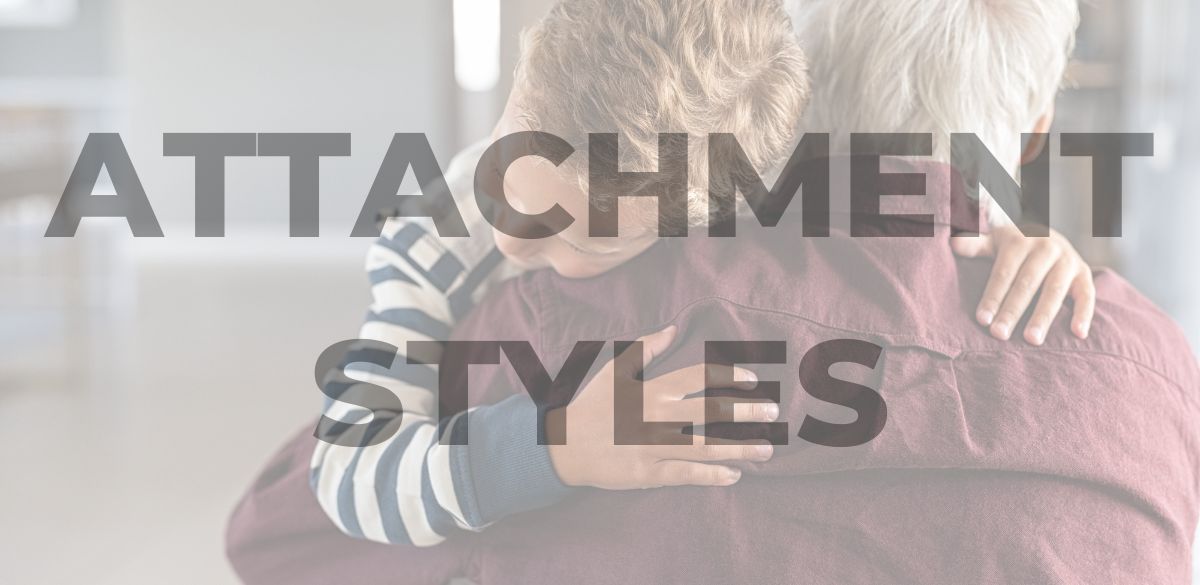 Attachment Styles, Children, Styles, Relationship,