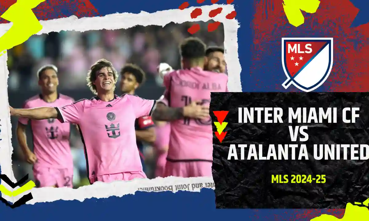 Inter Miami CF vs Atlanta United Prediction, Match Preview & Live Streaming, 26 October 2024